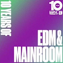 10 Years of EDM & Mainroom