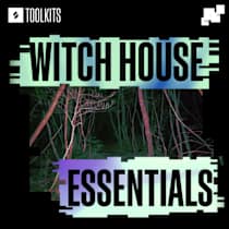 Toolkits: Witch House Essentials