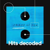 Hits Decoded: Shape of You by Ed Sheeran