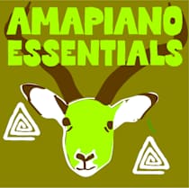 Amapiano Essentials