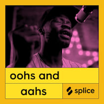 Oohs and Aahs