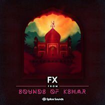 FX: Sounds of KSHMR Vol 3