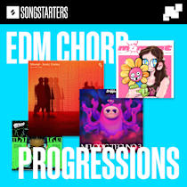 Songstarters: EDM Chord Progressions