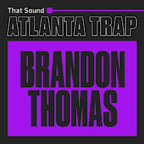 That Sound: ATL Trap by Brandon Thomas