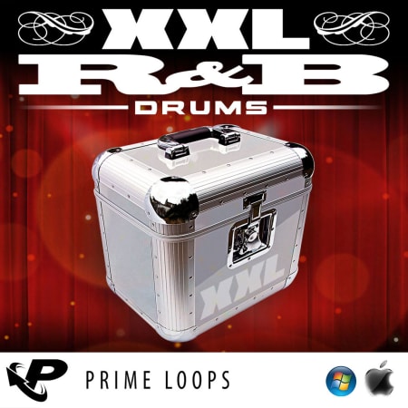 XXL R&B Drums: Rnb Sample Pack By Prime Loops | Splice