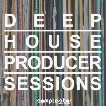 Deep House Producer Sessions
