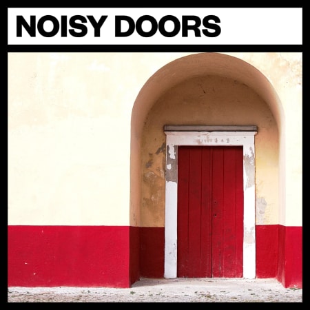 Noisy Doors