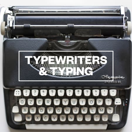 Typewriters and Typing