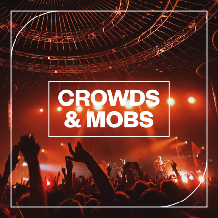 Crowds and Mobs: Cinematic Sample Pack by Blastwave FX | Splice