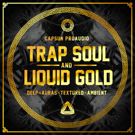 Trap Soul & Liquid Gold: Trap Samples | Splice