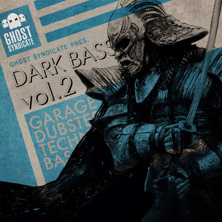 Ghost Syndicate - Dark Bass Vol.2 (WAV)