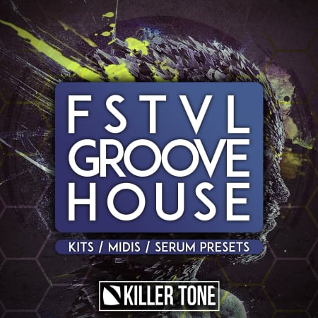 Killer Tone - FSTVL Groove House