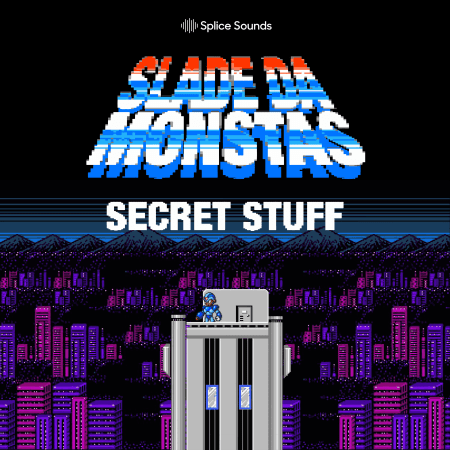 Slade Da Monsta's Secret Stuff