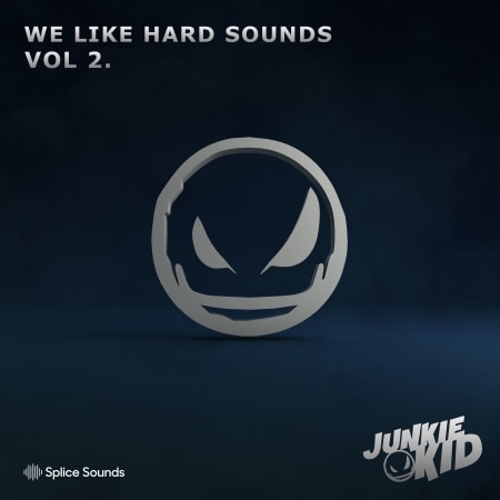 Junkie Kid - We Like Hard Sounds Vol. 2