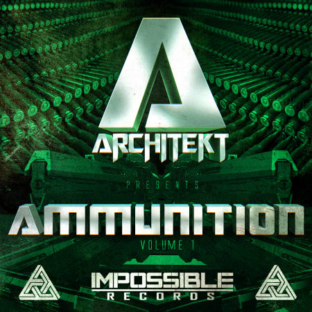 Impossible Records Architekt presents Ammunition Vol 1 For MASSiVE-FLARE