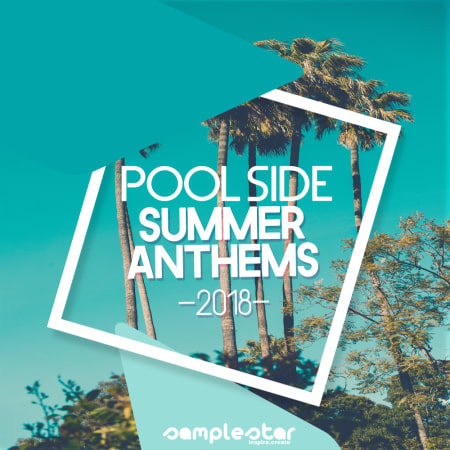 Pool Side Summer Anthems 2018