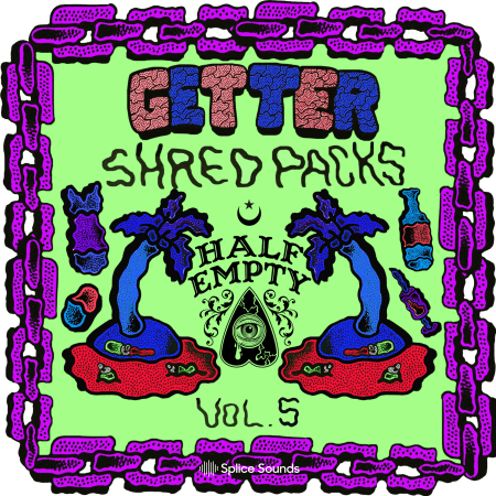 Getter Shred Pack Vol. 5 feat. Half Empty