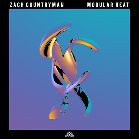 Zach Countryman - Modular Heat