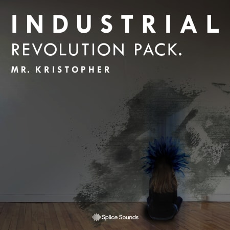 Splice Mr. Kristopher Industrial Revolution Pack WAV-FLARE
