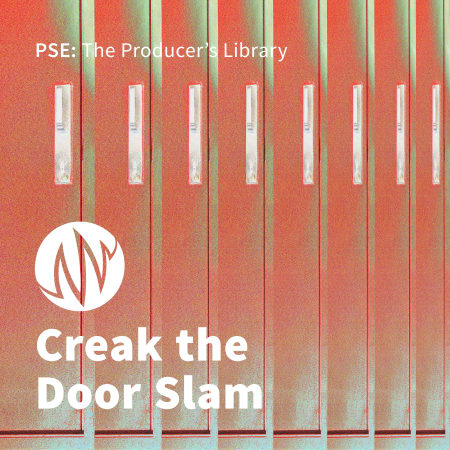 Creak the Door Slam