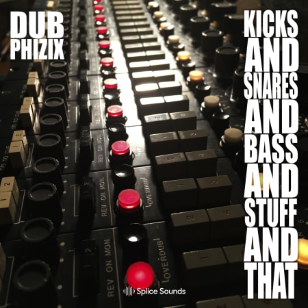 Splice Dub Phizix Kicks Snares Bass Stuff That WAV-FLARE