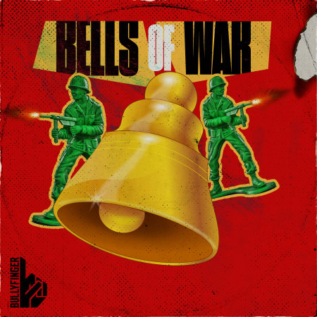 Bullyfinger Bells of War WAV-FLARE