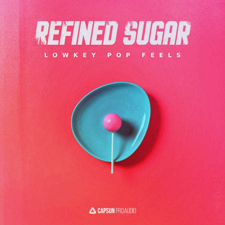 Refined Sugar: Lowkey Pop Feels