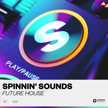Spinnin' Sounds Future House Sample Pack