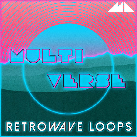 Multiverse - Retrowave Loops