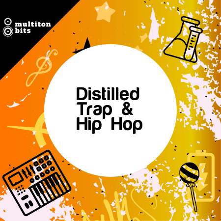 Distilled Trap & Hip Hop