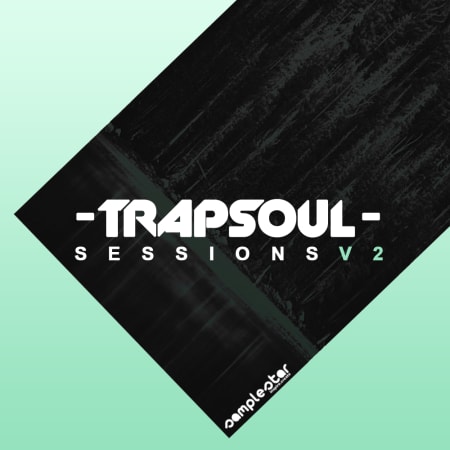 Trap Soul Sessions Vol 2
