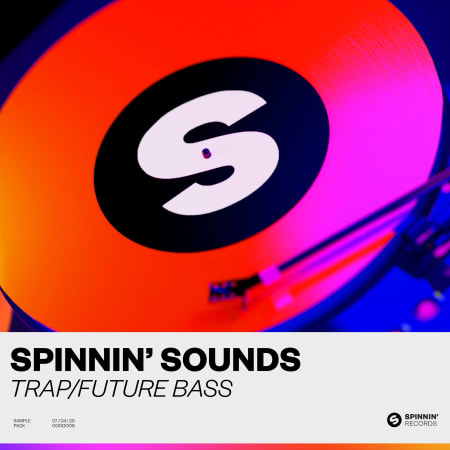 Spinnin' Sounds Trap/Future Bass Sample Pack