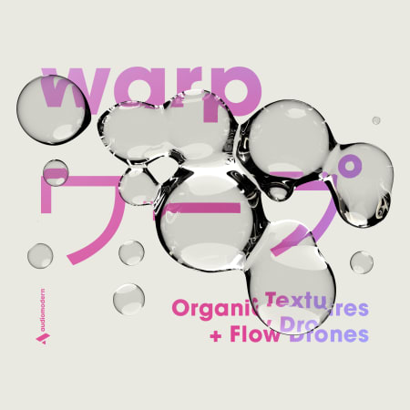 WARP: Organic Textures and Flow Drones