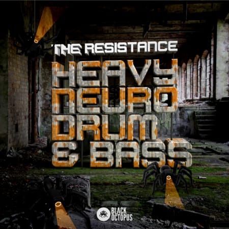 The Resistance: Heavy Neuro Drum and Bass