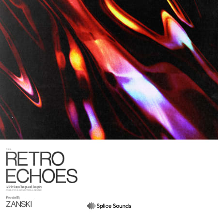 Splice Retro Echoes A Selection of Loops and Samples presented by Zanski WAV-FLARE