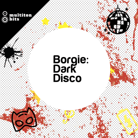 Multiton Bits Borgie Dark Disco WAV-FLARE