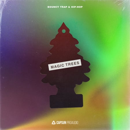 Magic Trees: Bouncy Trap & Hip-Hop
