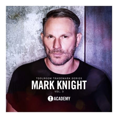 Toolroom Trademark Series Mark Knight Vol 3 WAV-FLARE