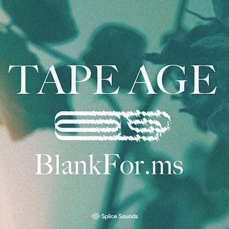 Splice BlankFor.ms Tape Age Sample Pack WAV-FLARE