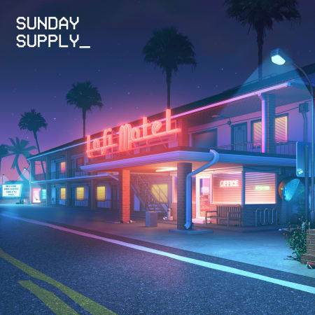 Sunday Supply Lofi Motel Nightlife WAV-FLARE