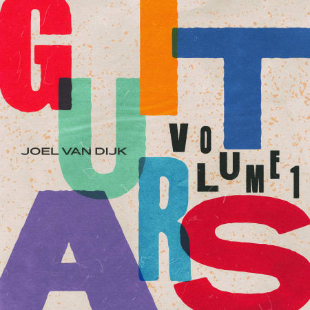 Guitars Volume 1 by Joel Van Dijk