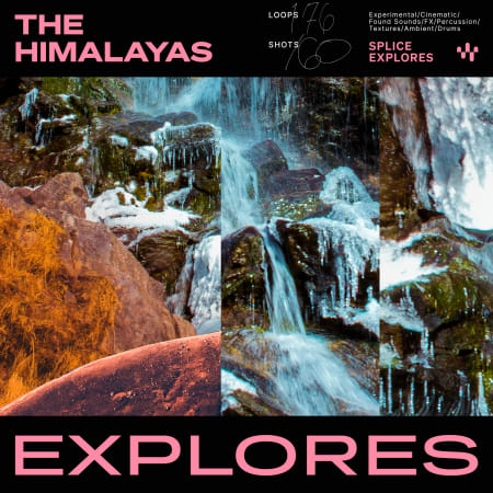 Splice Explores - The Himalayas - Samples & Loops - Splice