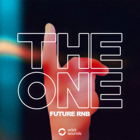 THE ONE - Future RnB: Rnb Sample Pack by Orbit Sounds | Splice