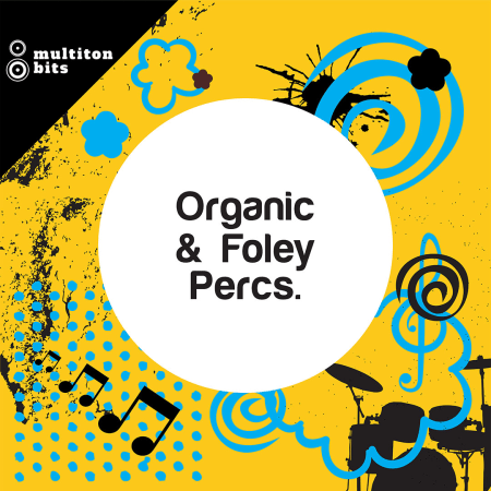 Organic & Foley Percs.