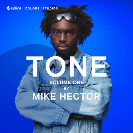 COLORS Presents: TONE Vol. 1 by Mike Hector