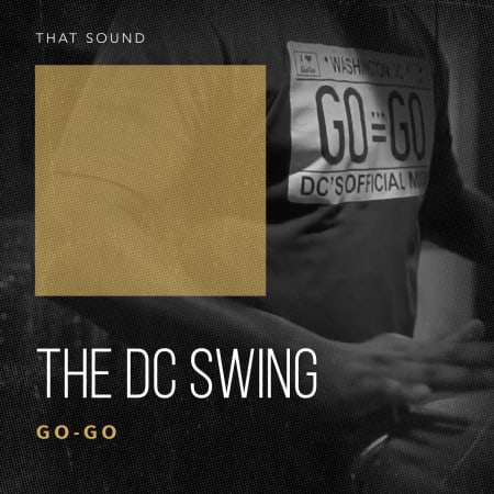 The DC Swing: Gogo Drums