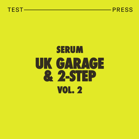 Serum UK Garage & 2-Step Vol. 2