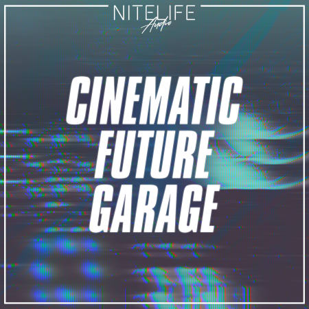 Cinematic Future Garage