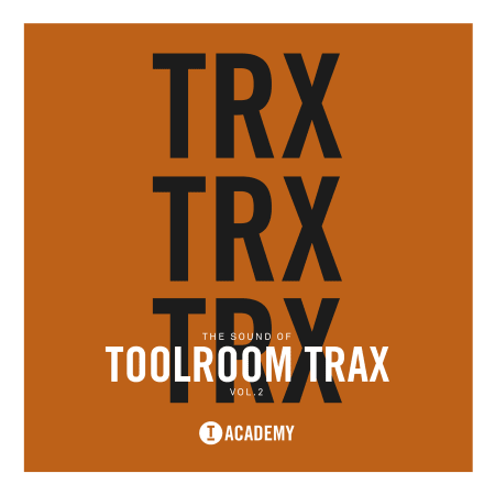 The Sound Of Toolroom Trax Vol. 2