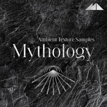 Mythology - Ambient Texture Samples